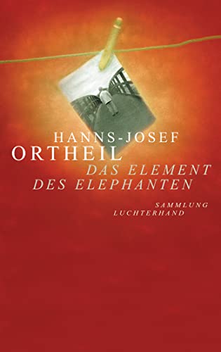 Das Element des Elephanten: Wie mein Schreiben begann von Luchterhand Literaturvlg.